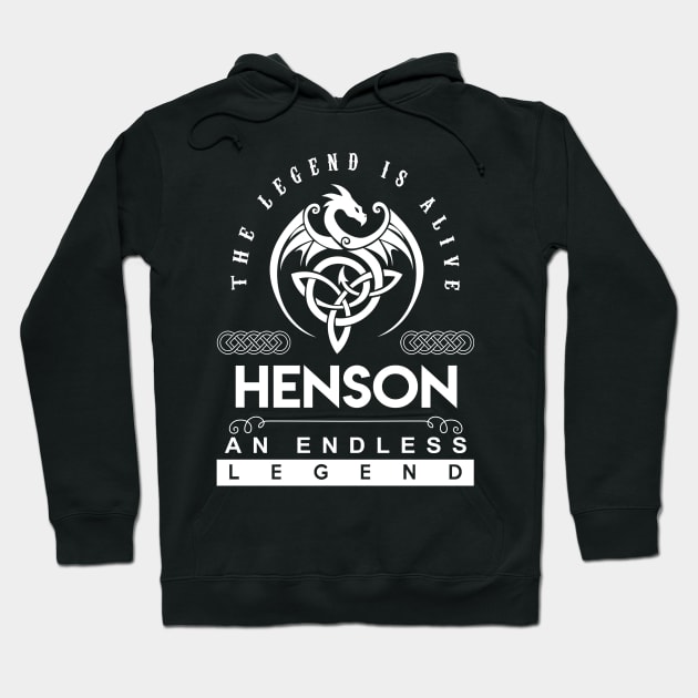 Henson Name T Shirt - The Legend Is Alive - Henson An Endless Legend Dragon Gift Item Hoodie by riogarwinorganiza